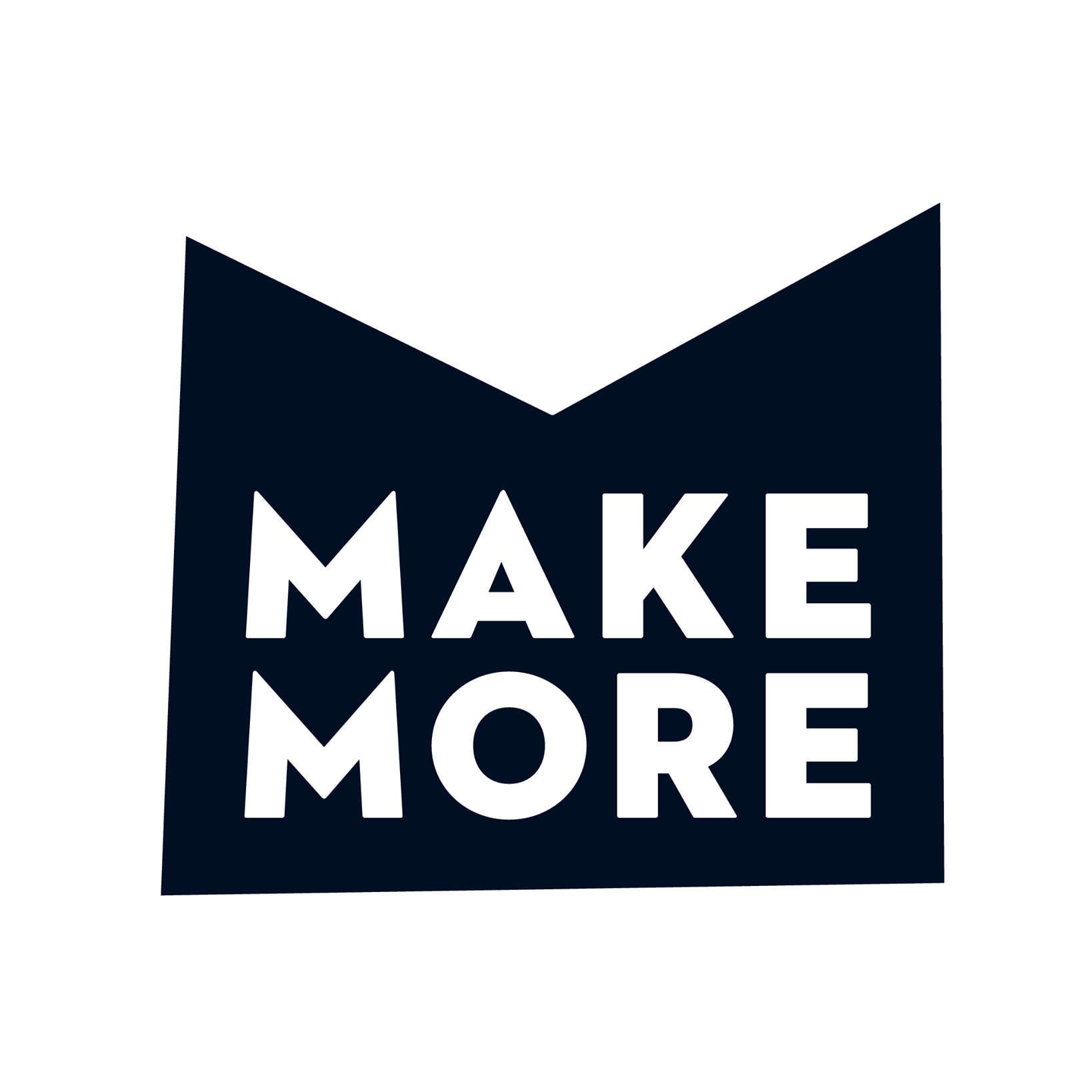 Make More